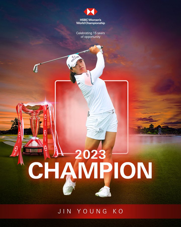 02-05 Mars – LPGA – HSBC Women’s World Championship – Dernier tour en 10′ vidéo – Jin Young Ko récidive, Nelly à ses pieds, Céline sous les remparts du TOP10!